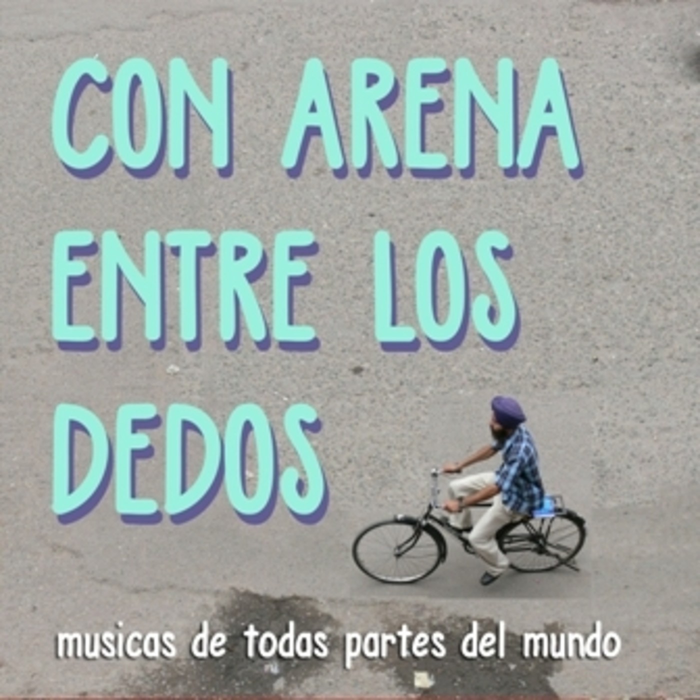 Con Arena entre los Dedos