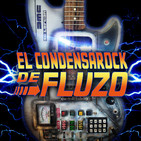 El Condensarock de Fluzo