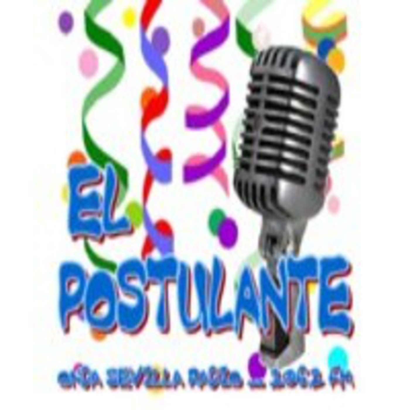Podcast El Postulante de Onda Sevilla Radio