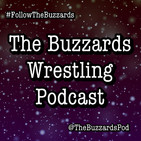 Episode 23 - Buzzards Mania! (Wrestlemania Preview Special)