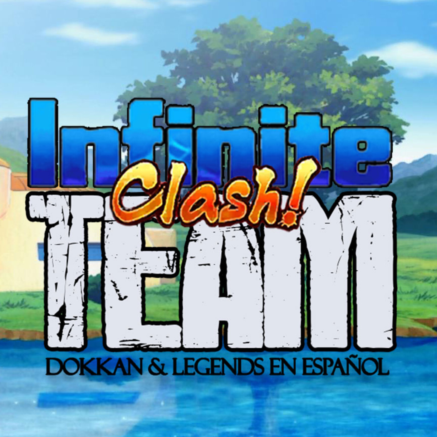 Infinite Clash Team (Dokkan Battle & Legends)