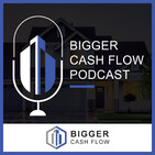 Bigger Cash Flow Podcast 012: From Military to Millionaire with David Pere
