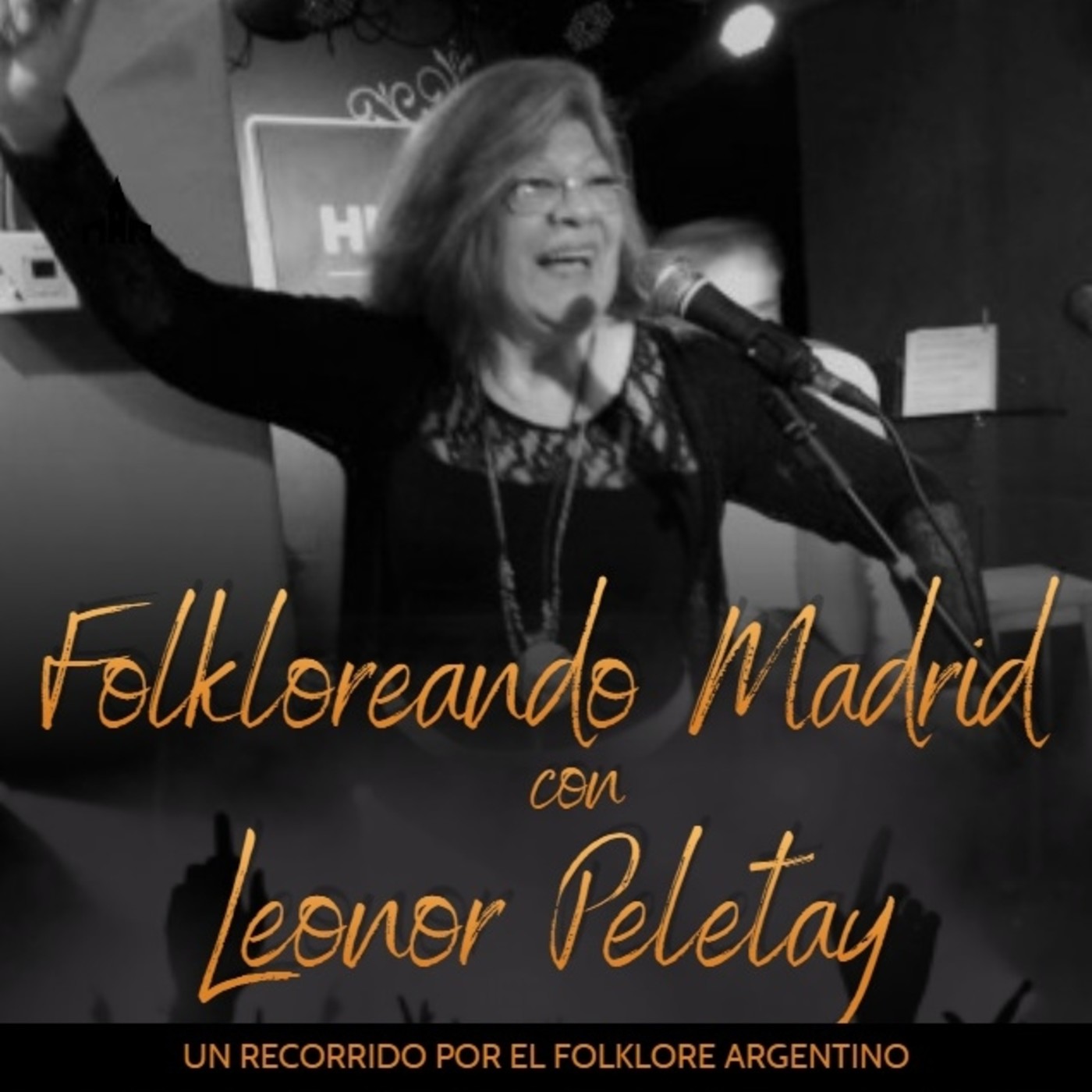 FOLKLOREANDO MADRID con Leonor Peletay
