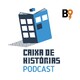 Caixa de Histórias 179 – Kalciferum