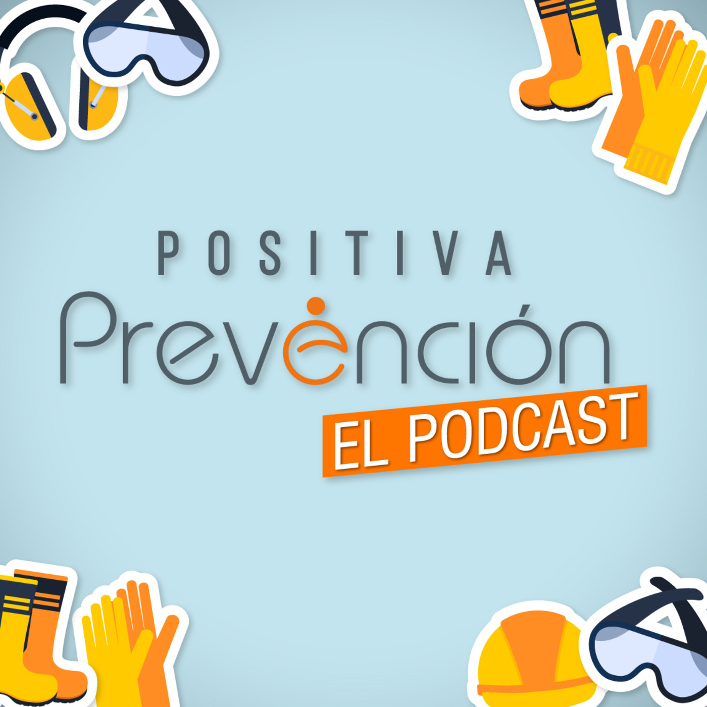 Positiva Prevención El Podcast