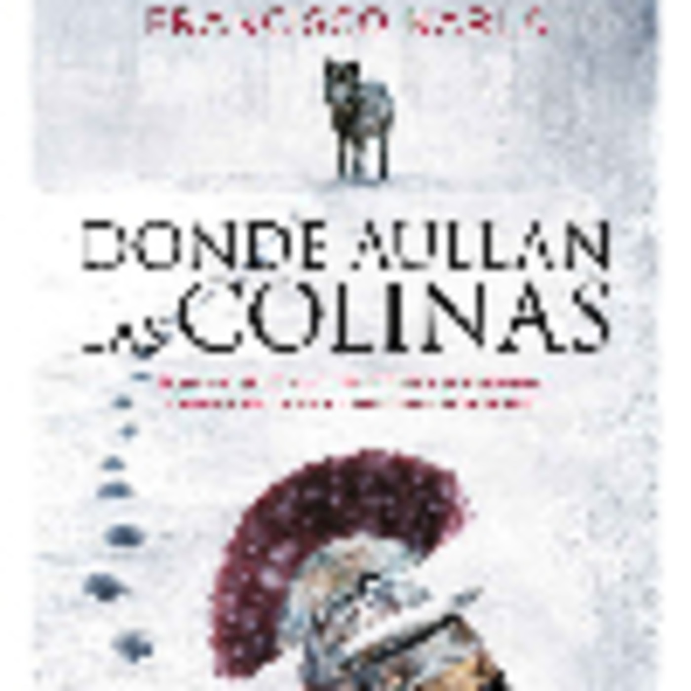 Donde aullan las colinas - Francisco Narla