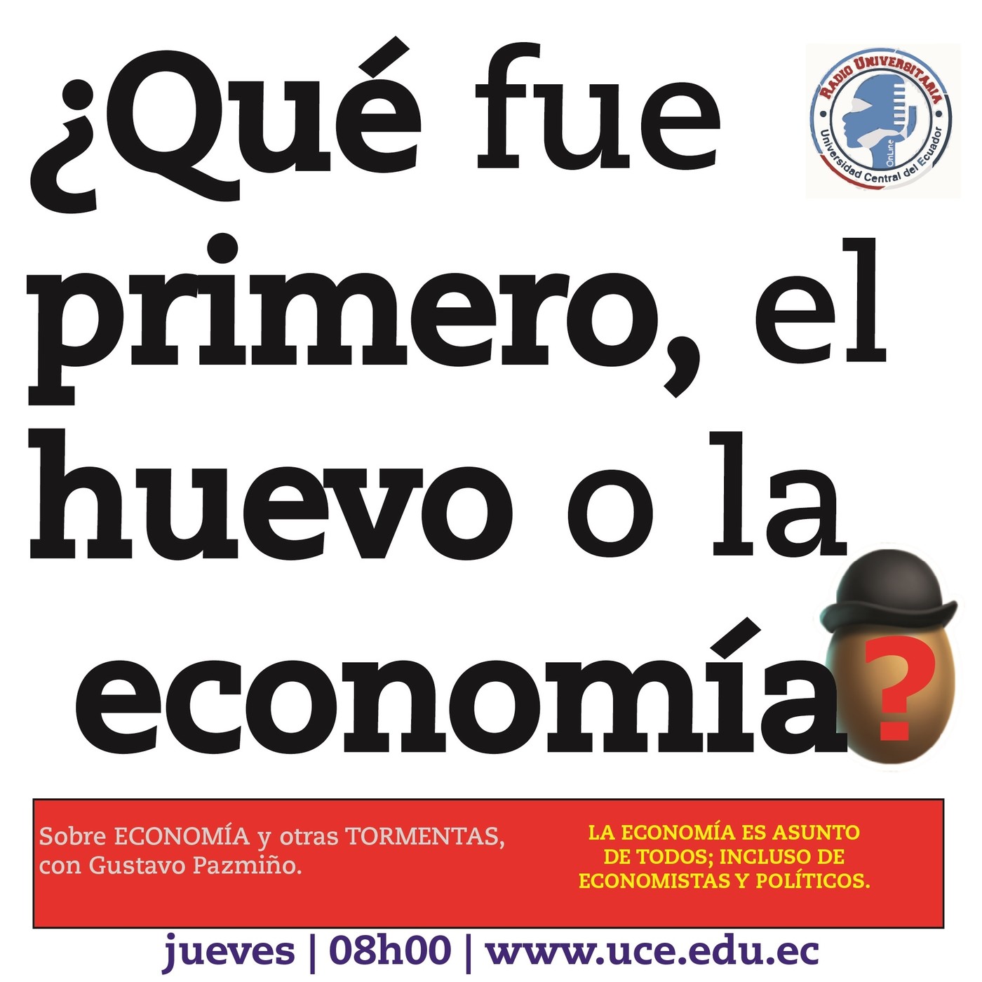 ¿Qué fue primero, el huevo o la economía?