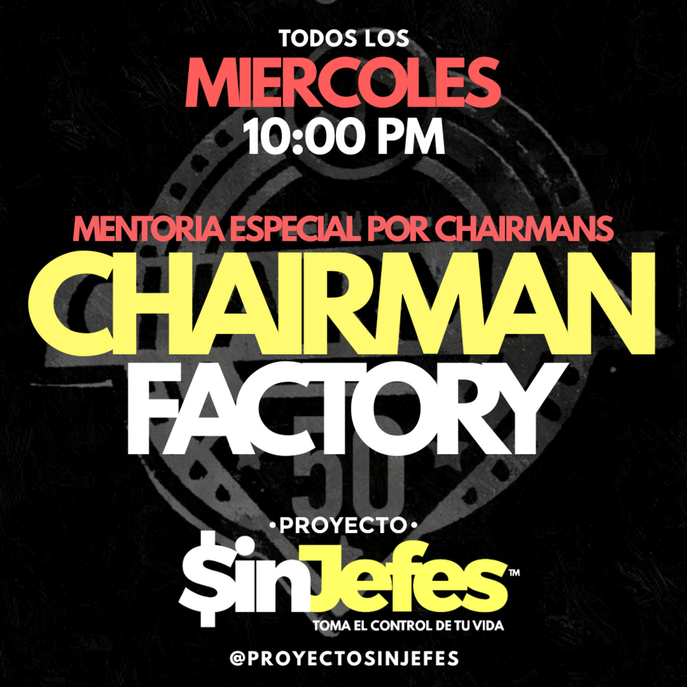 Chairmans Factory de Proyecto Sin Jefes.