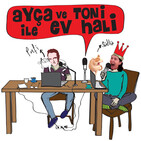 Ayça ve Toni ile eV Hali…14 11 2019
