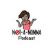 NOT A MOMMA Podcast Trailer
