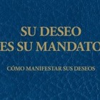 Su Deseo Es Su Mandato