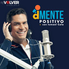D'mente Positivo con Ismael Cala