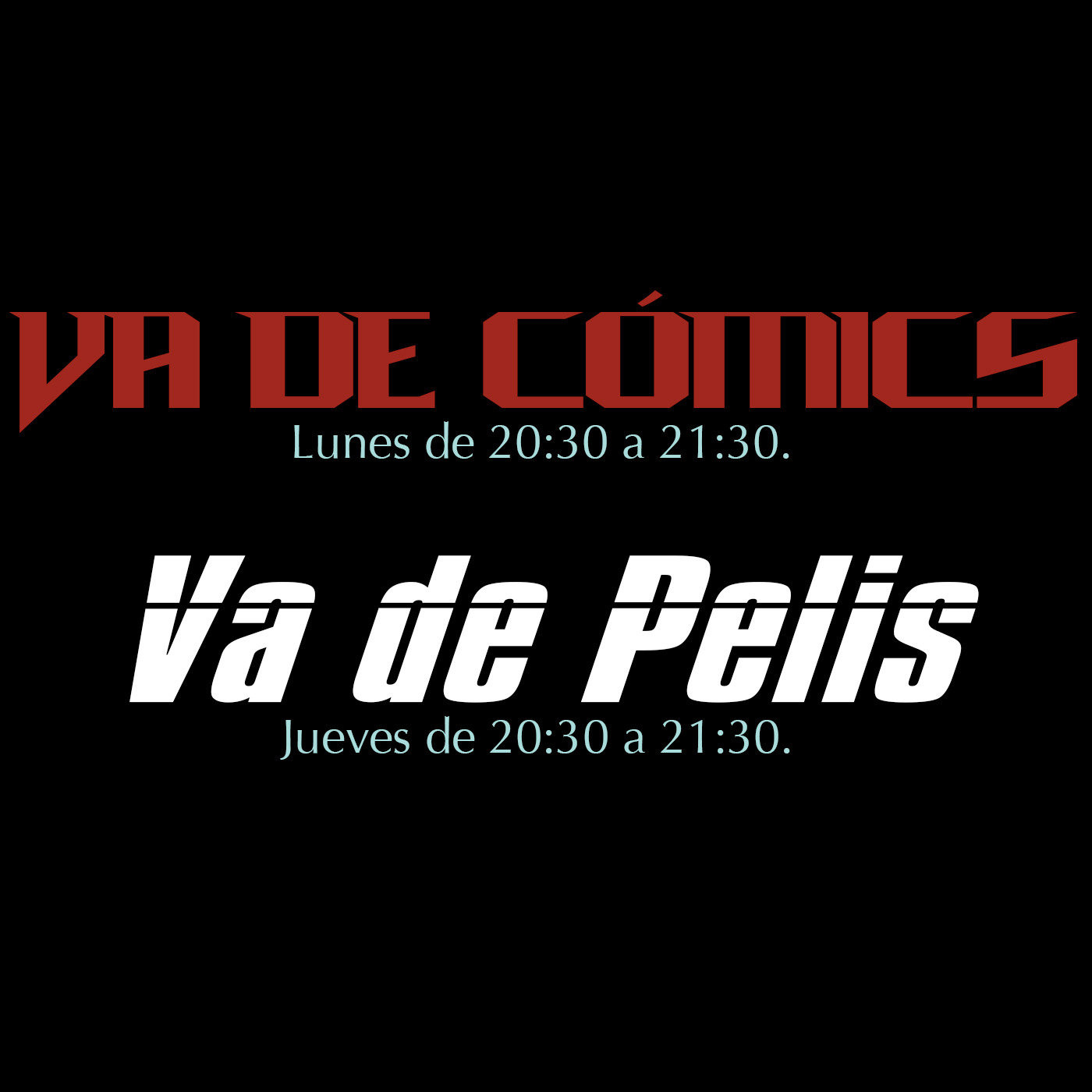 Va de Cómics / Va de Pelis