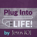 Plug Into Life - September 16, 2020