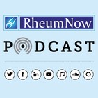 RheumNow Podcast Monitoring Methotrexate Safety (12.06.19)