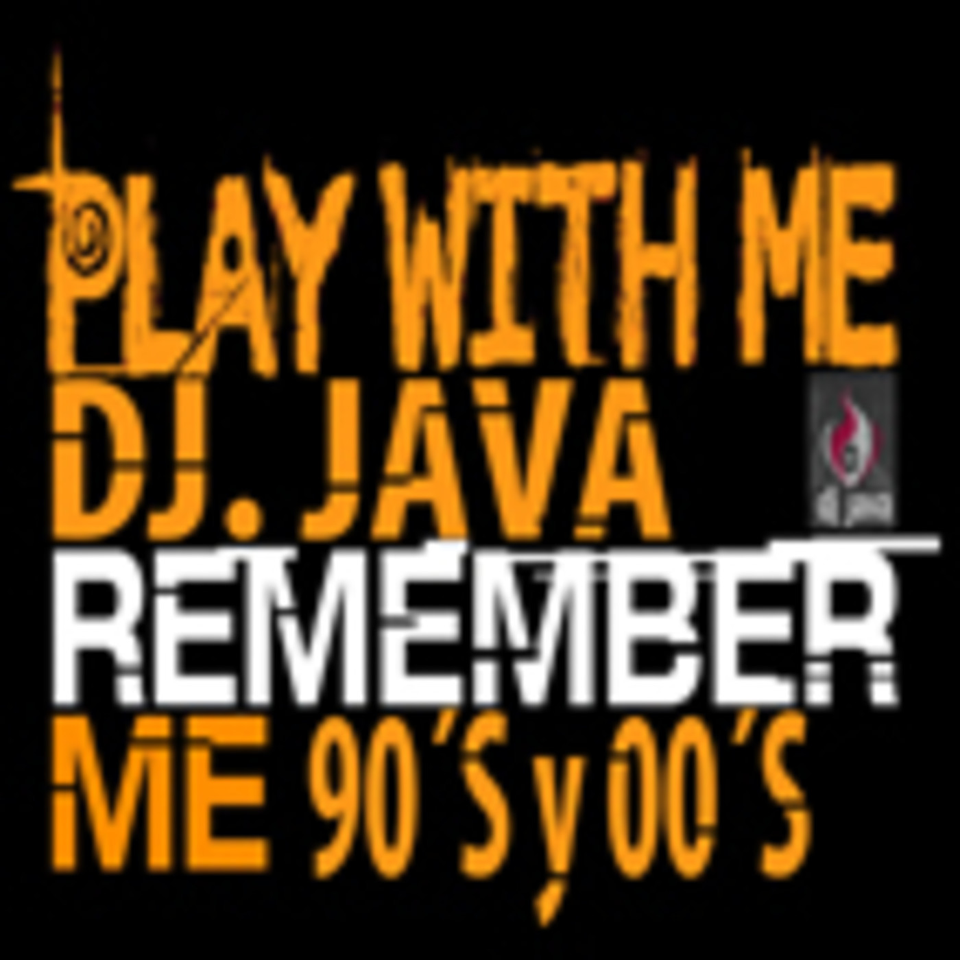 Podcast:Play with me 249 - Acceso anticipado:Dj Java