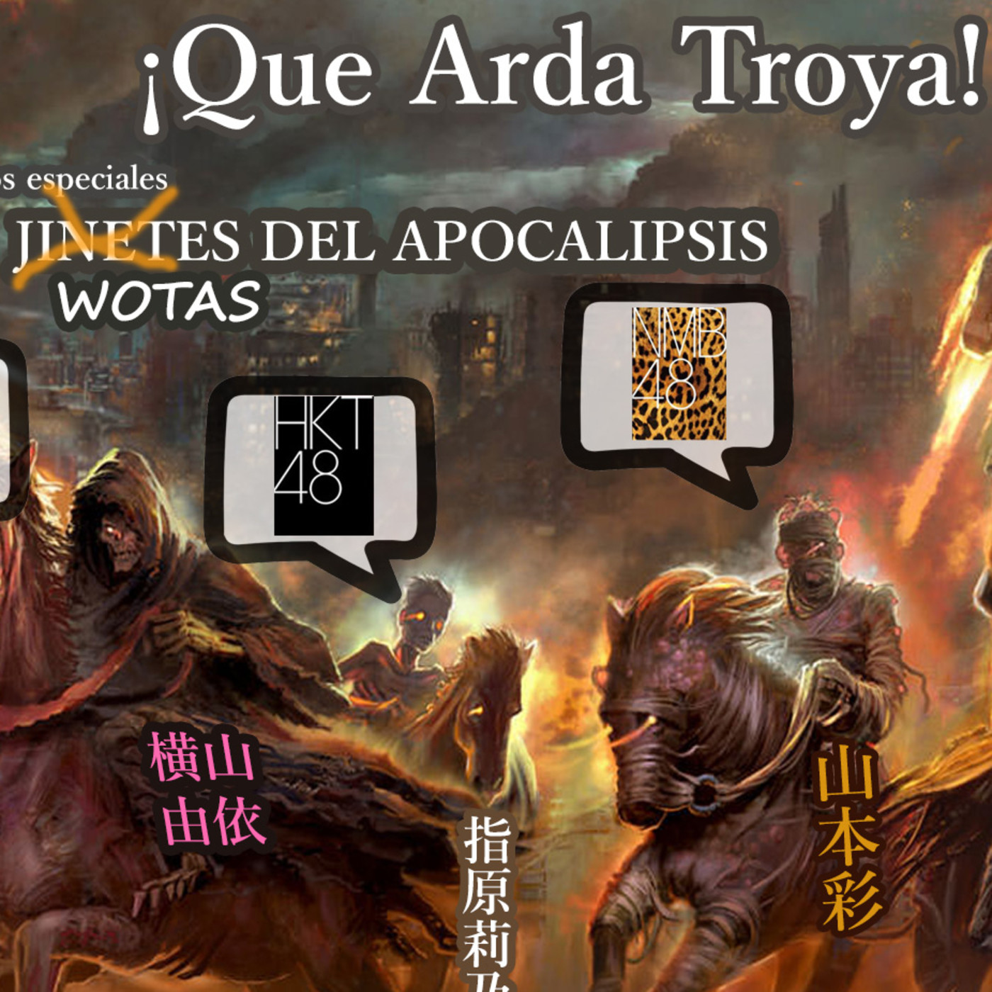 ¡Que Arda Troya!