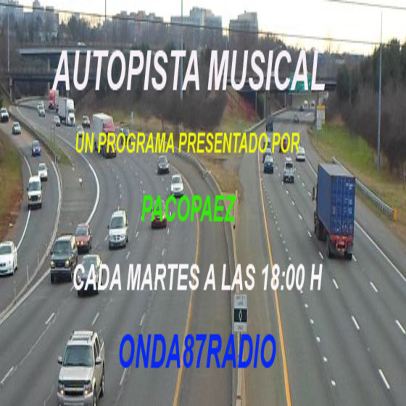 Podcast AUTOPISTA MUSICAL