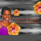 Adama Speaks, July 18, 2019