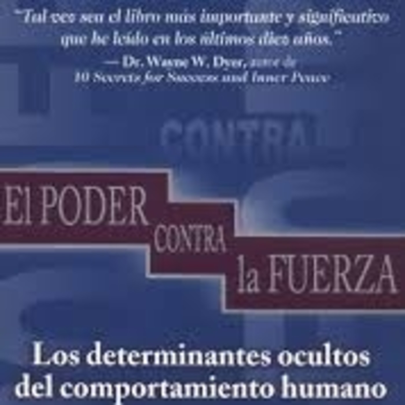 Capítulo 17 -El Poder contra la Fuerza-David Hawkins