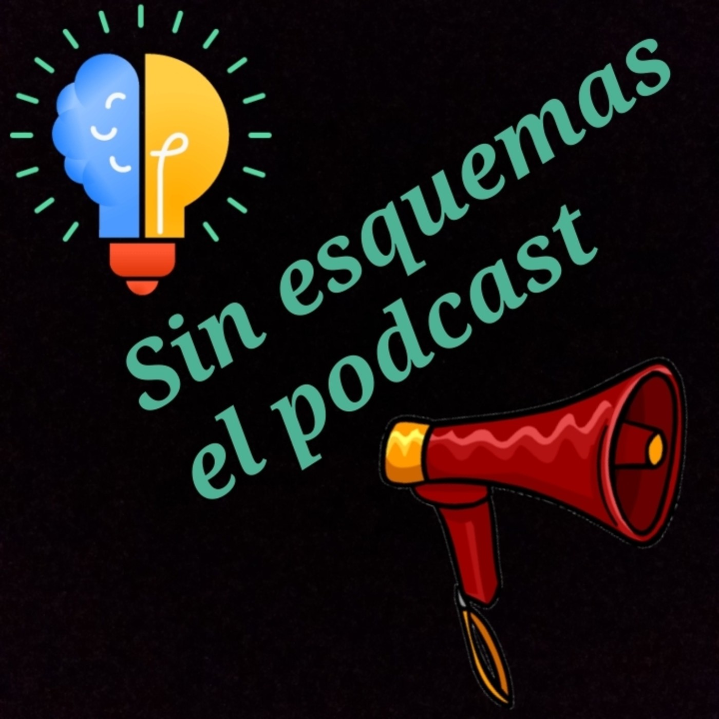 SIN ESQUEMAS EL PODCAST