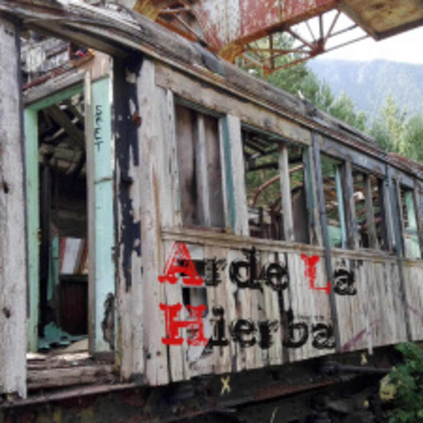 Arde La Hierba
