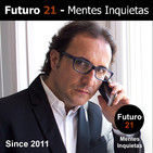 Futuro 21 - Mentes Inquietas