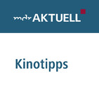 MDR INFO Kinotipps