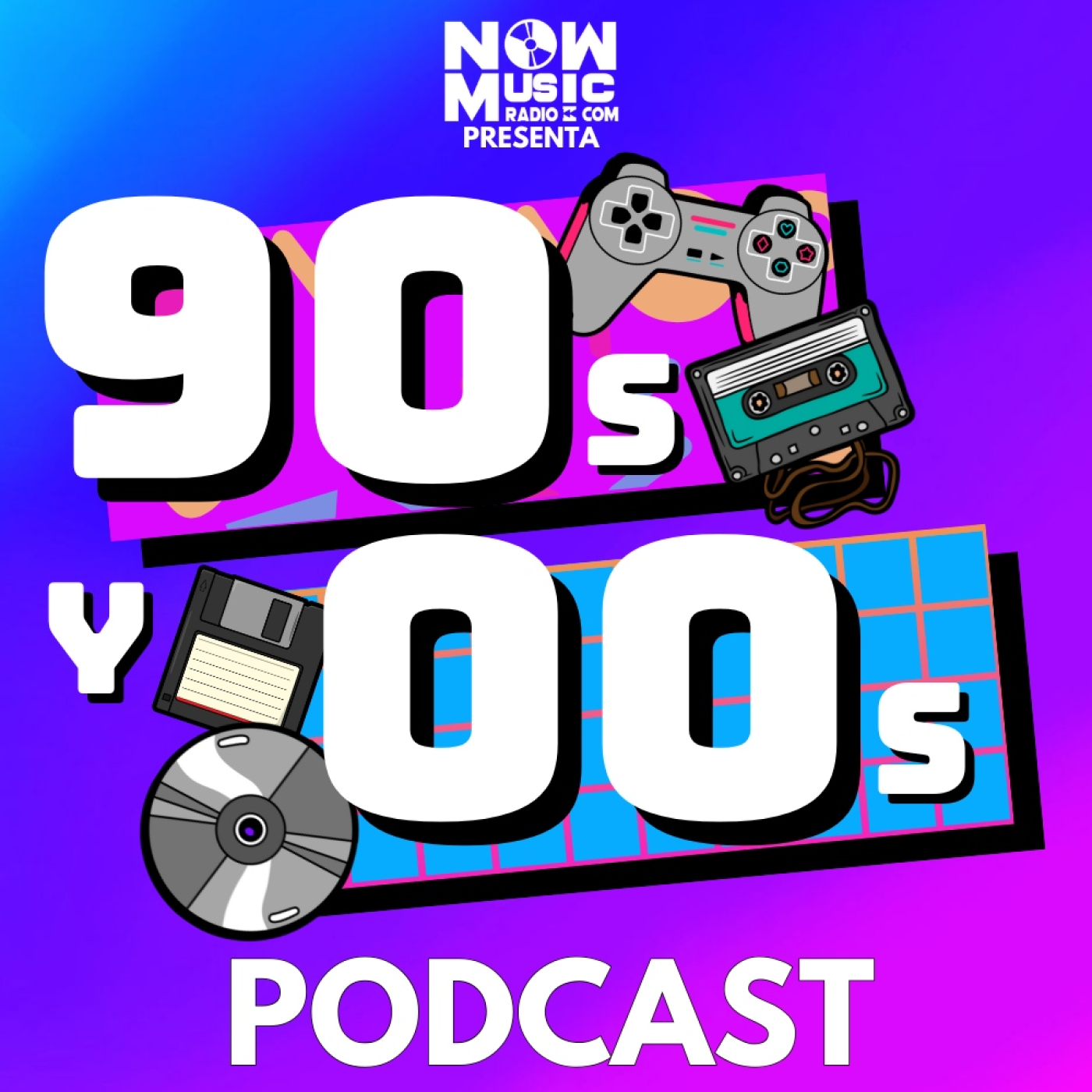 90s y 00s Podcast