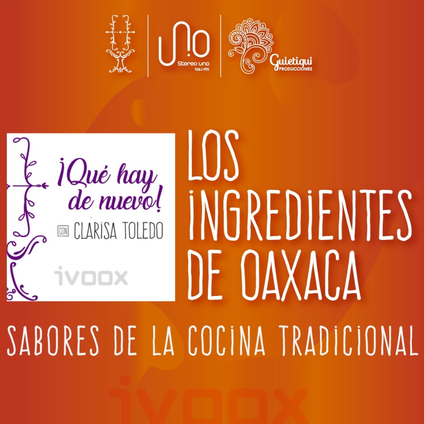 Los ingredientes de Oaxaca