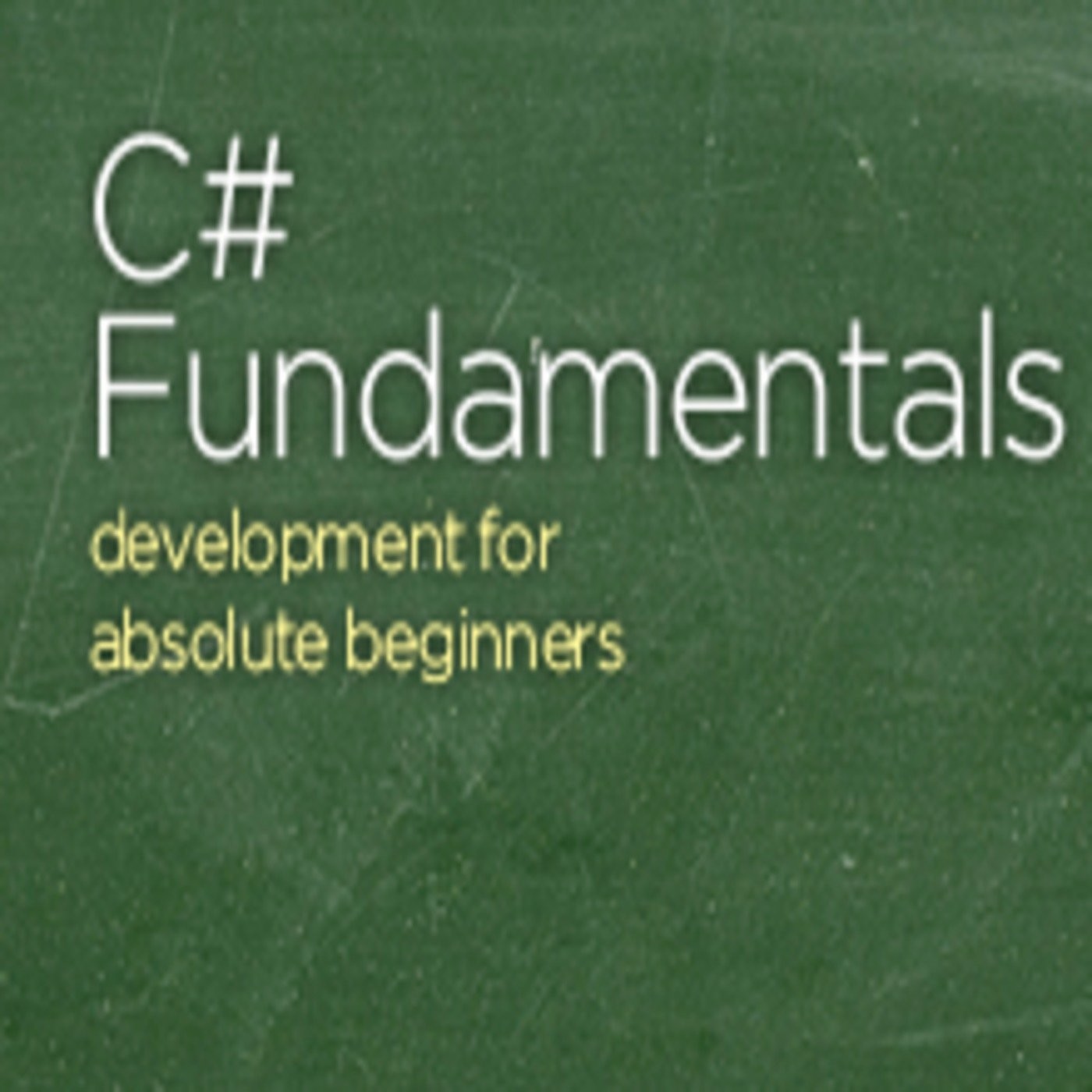 Escucha C# Fundamentals: Development for Absolute Beginner - iVoox