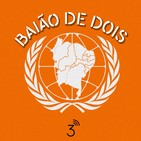 Baião de Dois #195 – “Saídos” de casa