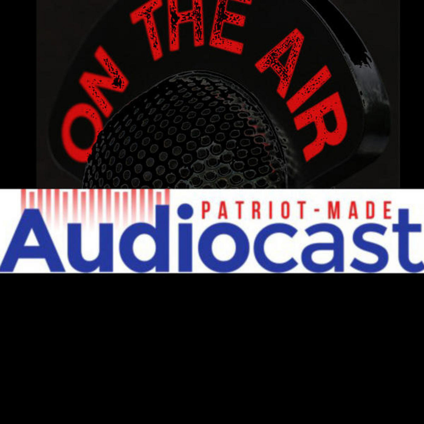 Patriot-Made Audiocast Talks to Mick Yauger about Memorial Day
