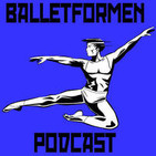 Ballet For Men - Interview with Tanner and D - Episode 009