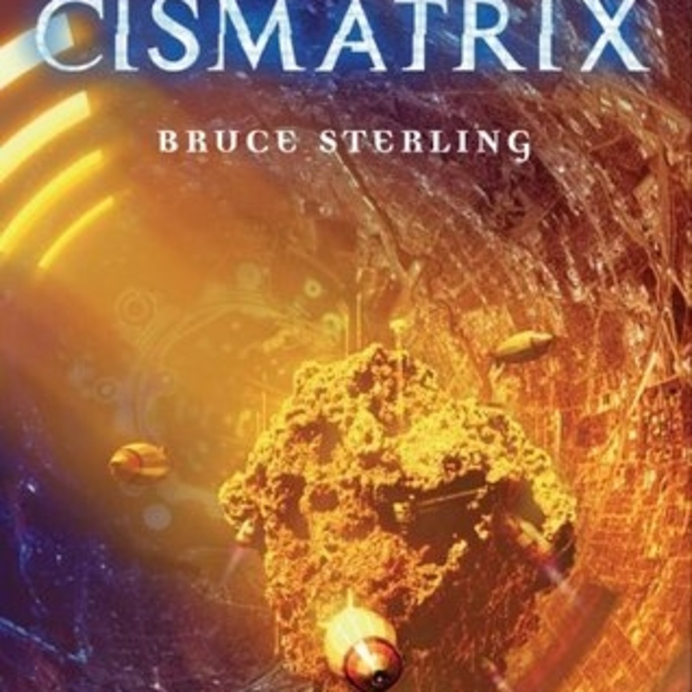 Bruce Sterling - Cismátrix