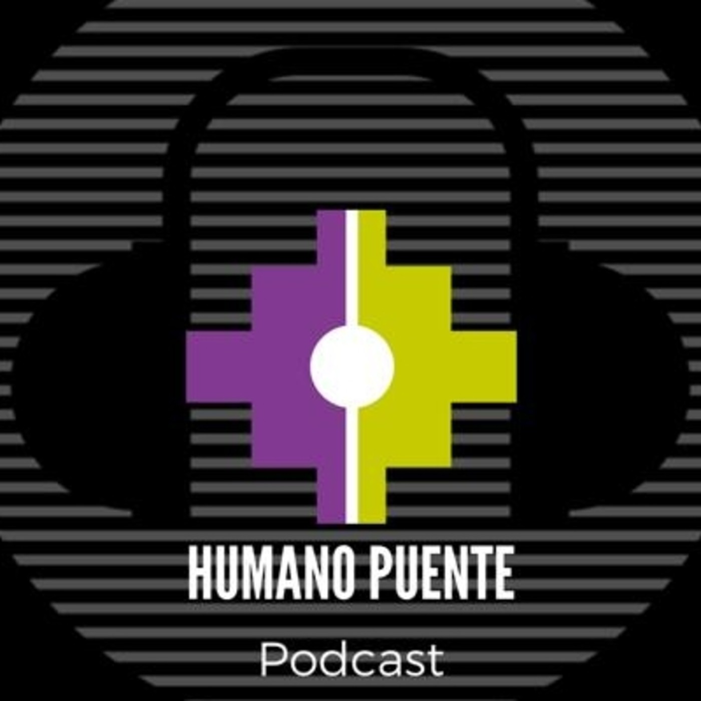 HUMANO PUENTE podcast