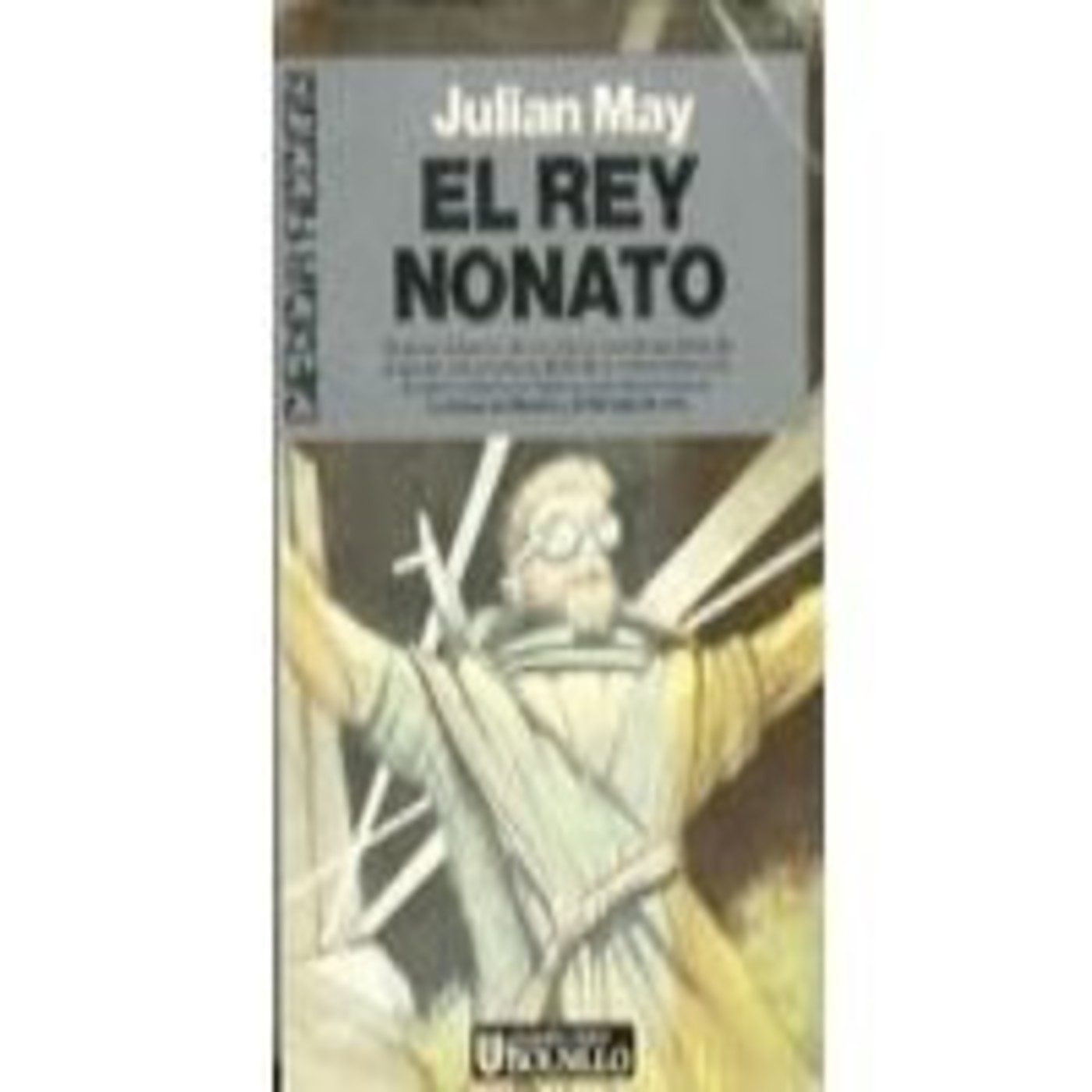 Exilio en el Plioceno 3. Julian May