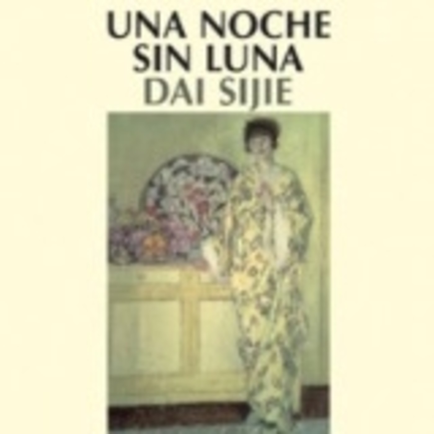 Sijie Dai - Una Noche Sin Luna