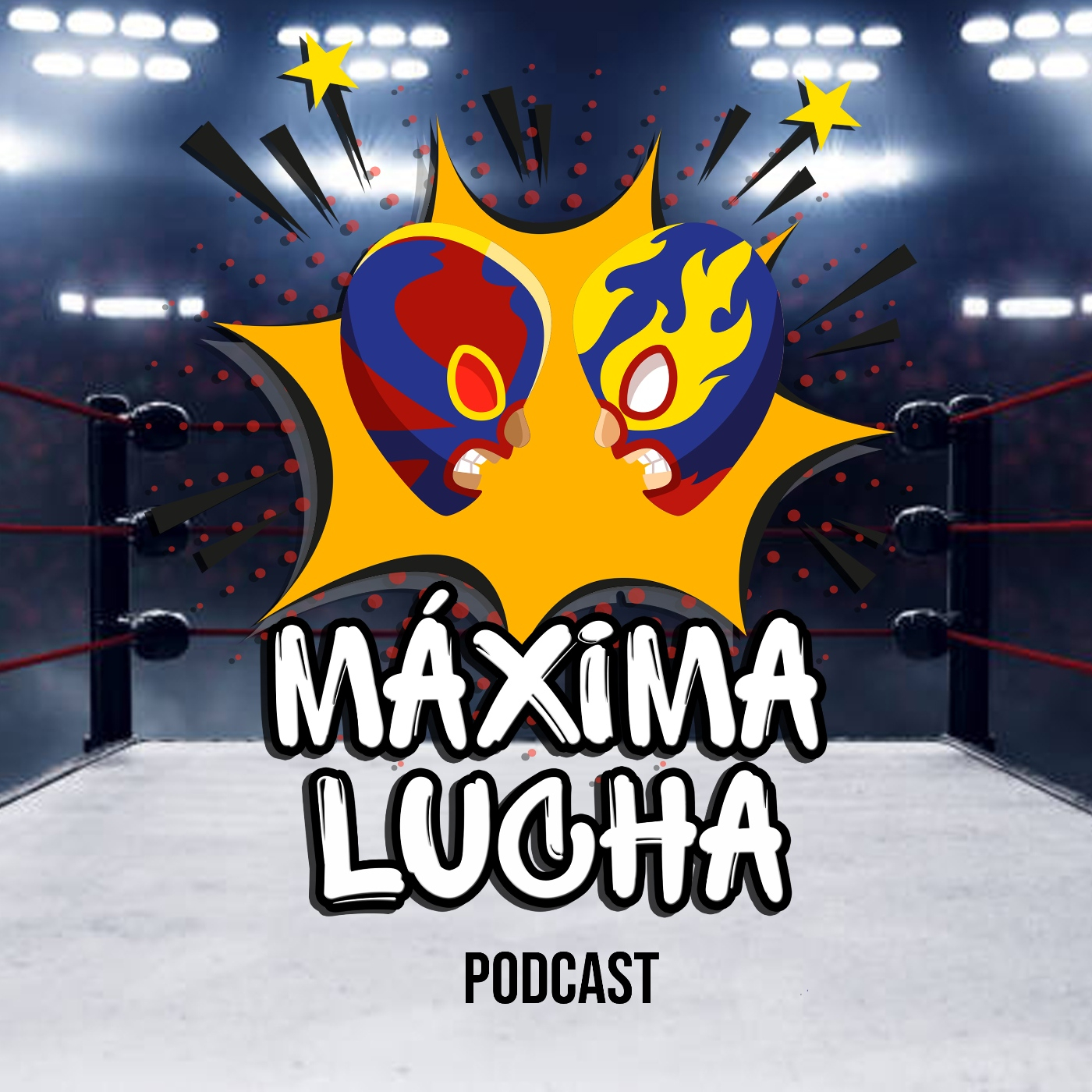 EP. 124 - Máxima Lucha