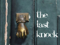 THE LAST KNOCK presents: Playing God