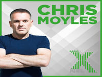 The Chris Moyles Show on Radio X Podcast S9-7762