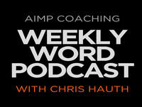 The Weekly Word Podcast Episode 84