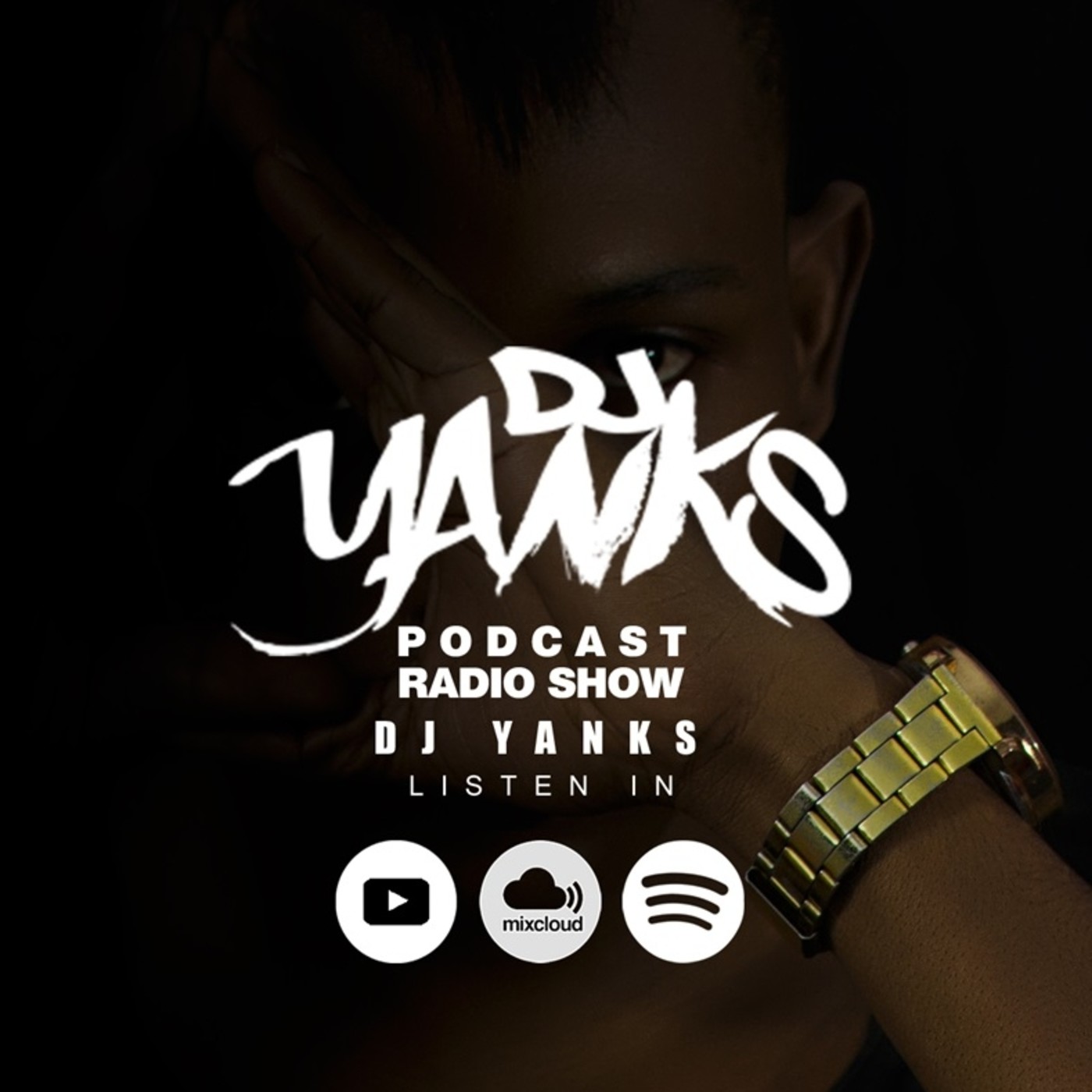DJ Yanks - Podcast Radio Show 