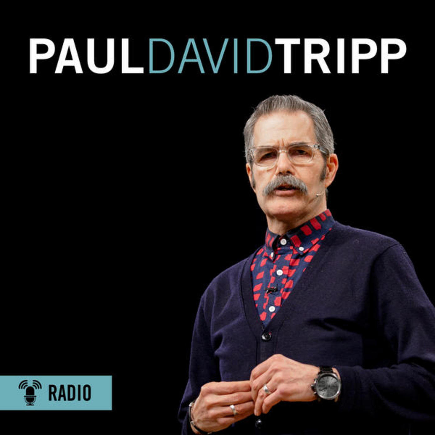 Paul Tripp: Radio Podcast