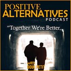 Positive Alternatives 5 Minute Thoughts