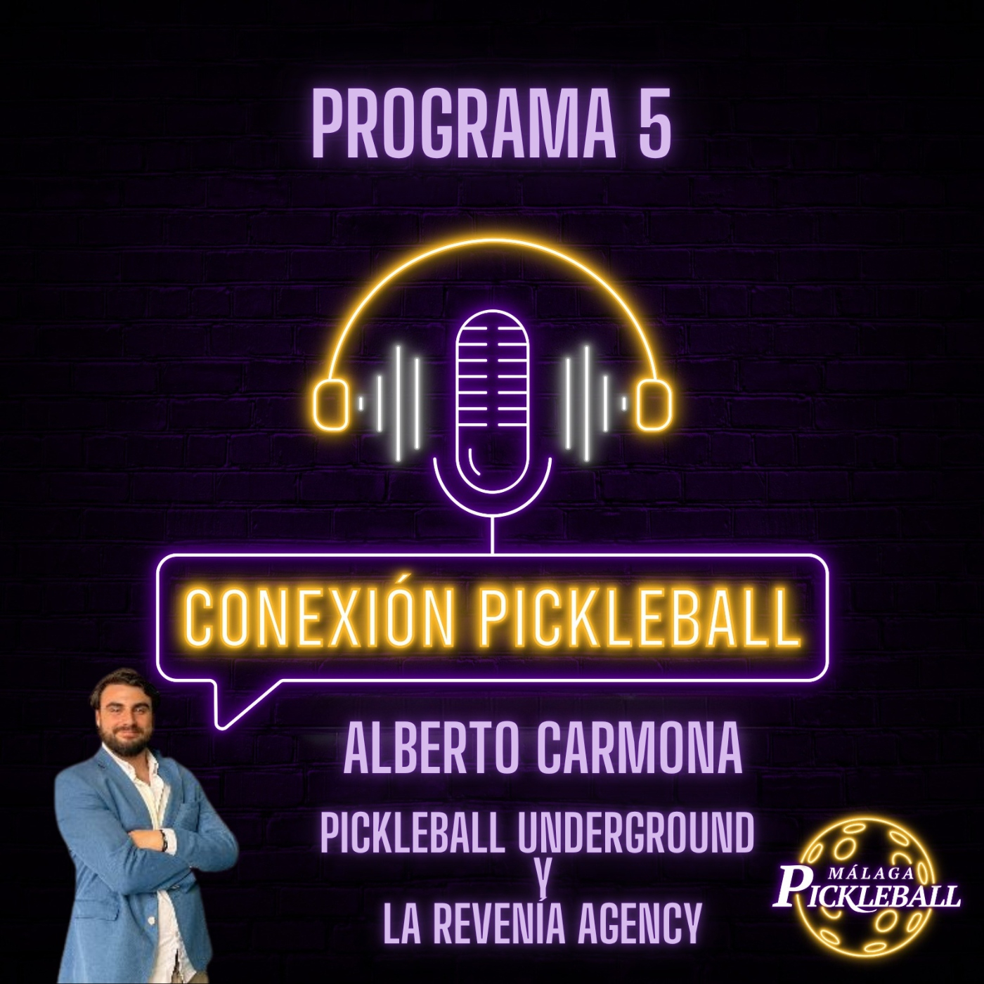Alberto Carmona, Pickleball Underground podcast artwork