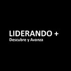 LIDERANDO + Descubre y Avanza