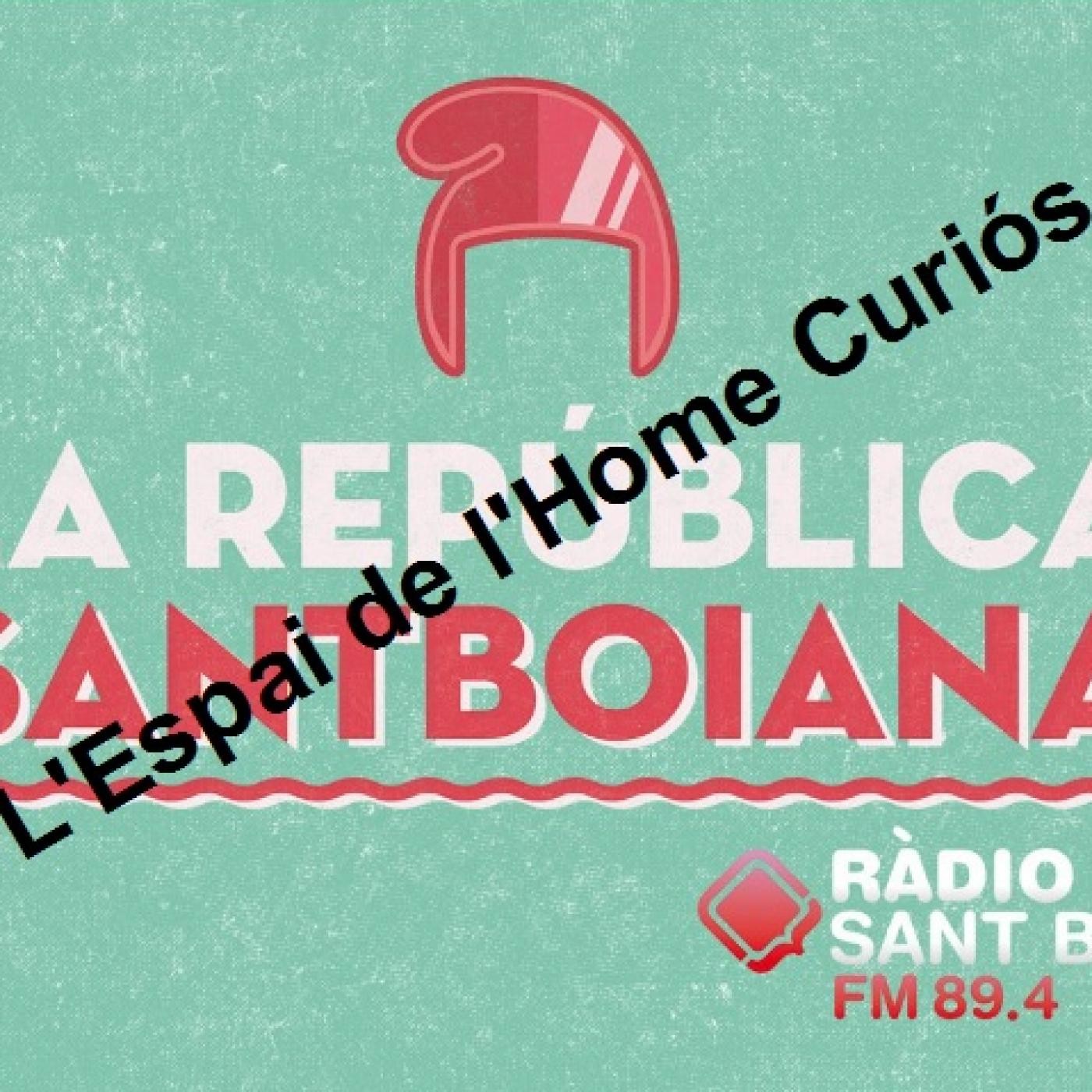 L\'Espai de l\'Home Curiós (La República Santboiana)