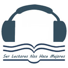 Ser Lectores Nos Hace Mejores - 15 de Mayo 2019