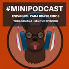 Minipodcast de Espanhol: Si?labas "BR" (S03E13)